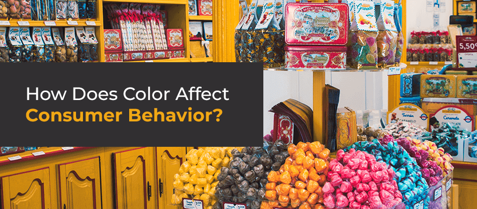How Does Color Affect Consumer Behavior?
