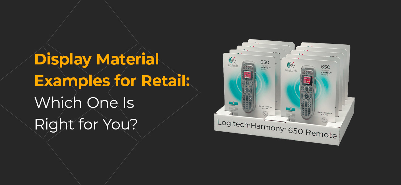 Display Material examples