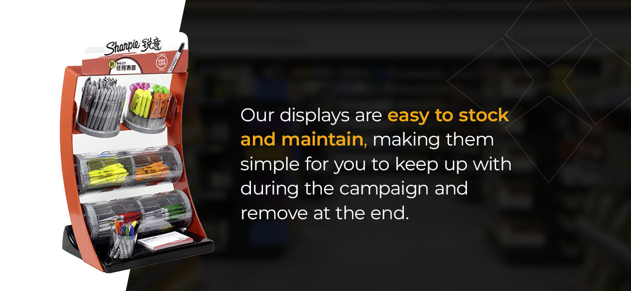 Easy to stock and maintain displays
